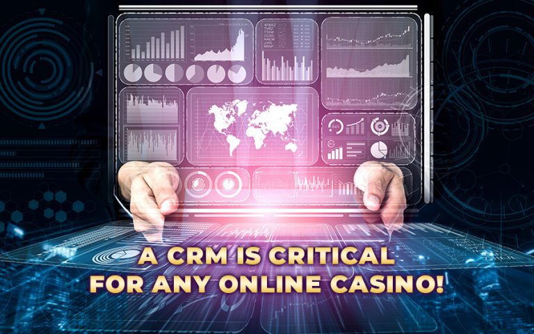 A CRM is critical for any online casino - GamingSoft News