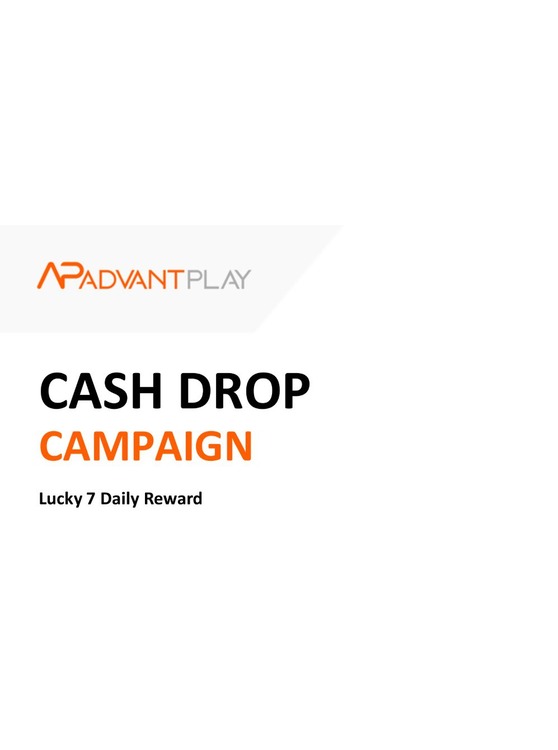 Advantplay CASH DROP CAMPAIGN – Lucky 7 Daily Reward