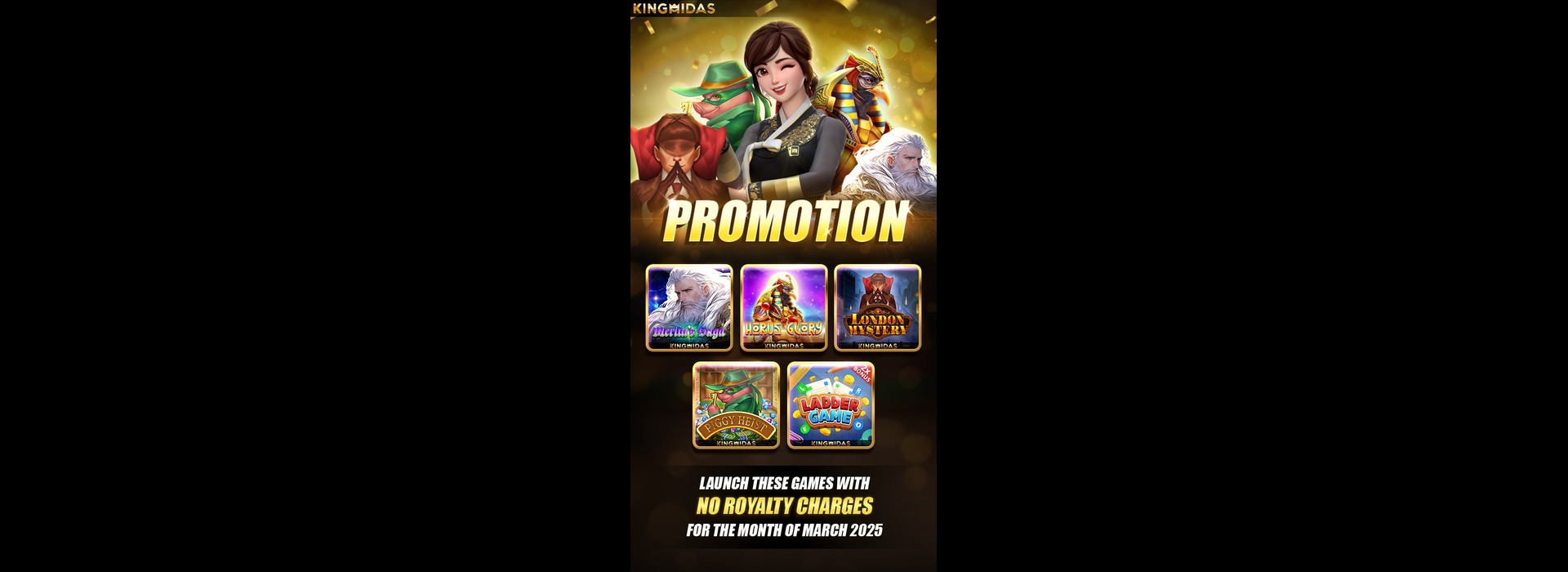 King Midas - Royalty Fee Waiver Promotion