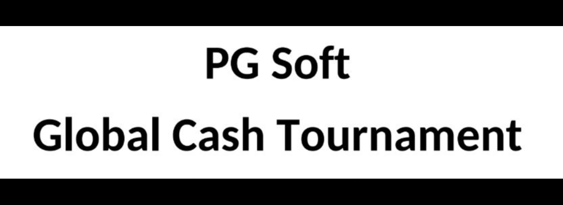 PGSoft - PG Global Cash Tournament (VND)