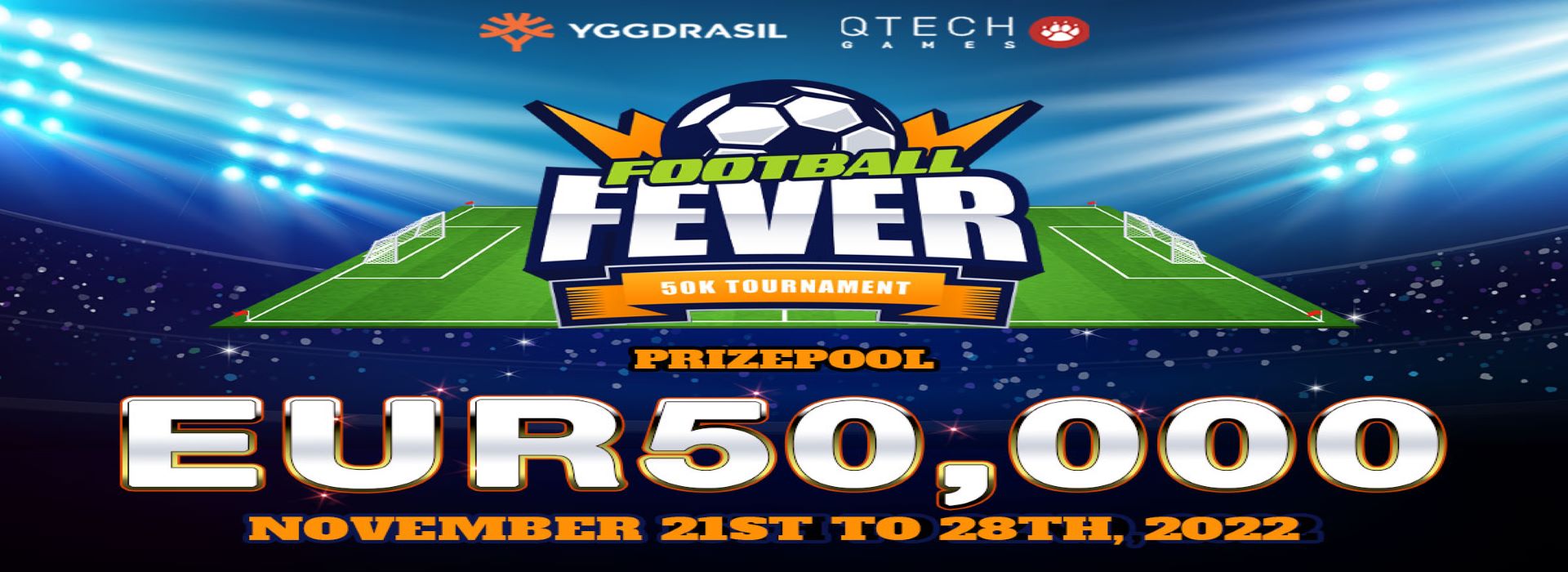 There’s only one goal, WIN!!! Yggdrasil invites you to join the fun and excitement of the “Football Fever” network tournament.