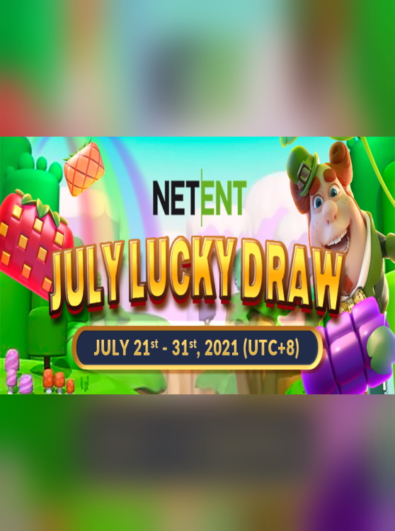 NETENT 2021 July Lucky Draw Campaign