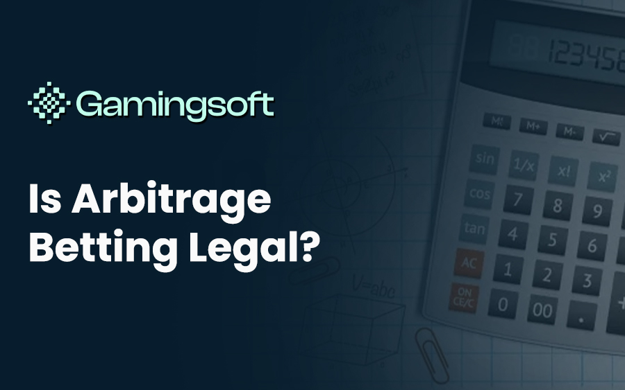Is Arbitrage Betting Legal?