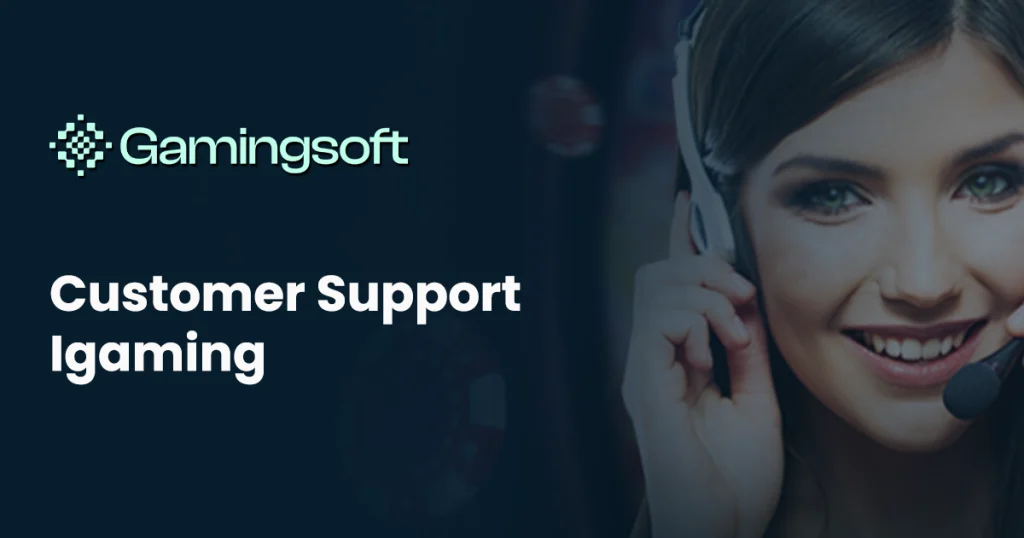 gamingsoft-customer-support-igaming