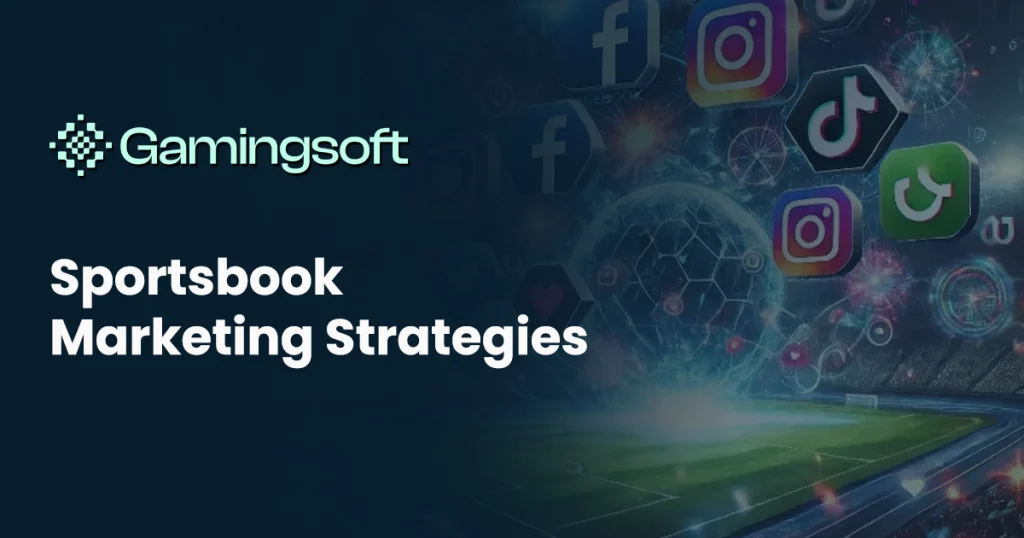 gamingsoft-sportsbook-marketing-strategies