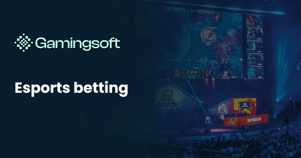 gamingsoft-understanding-esports-betting
