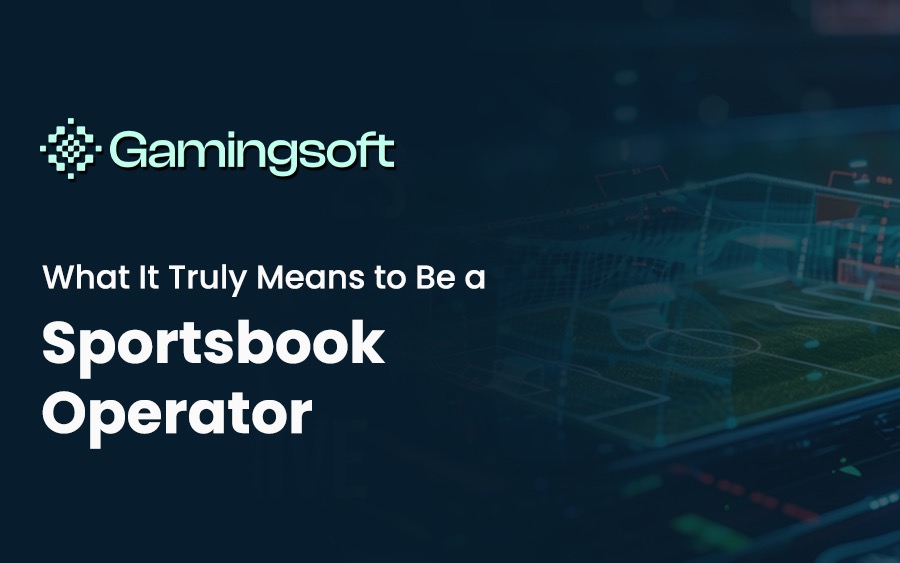 What It Truly Means to Be a Sportsbook Operator image 2