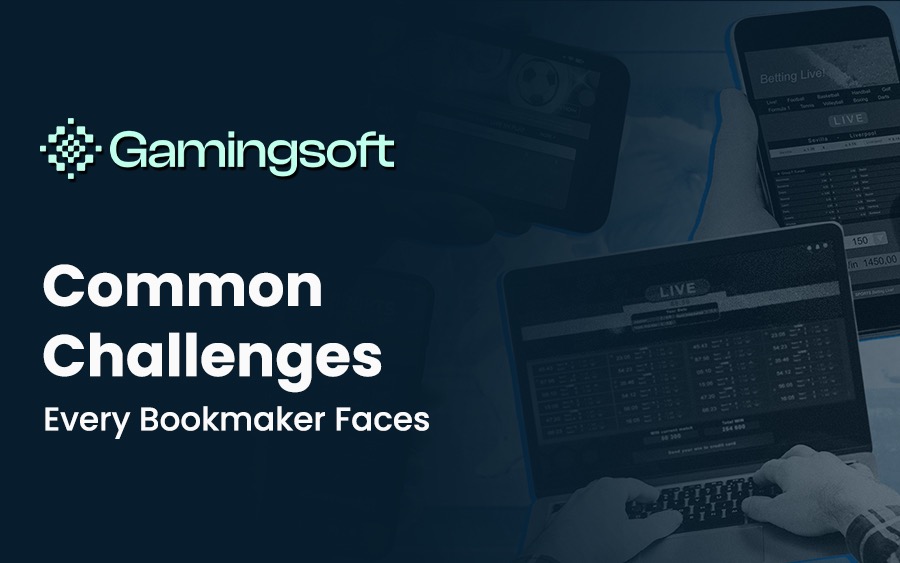 Common Challenges Every Bookmaker Faces image 20
