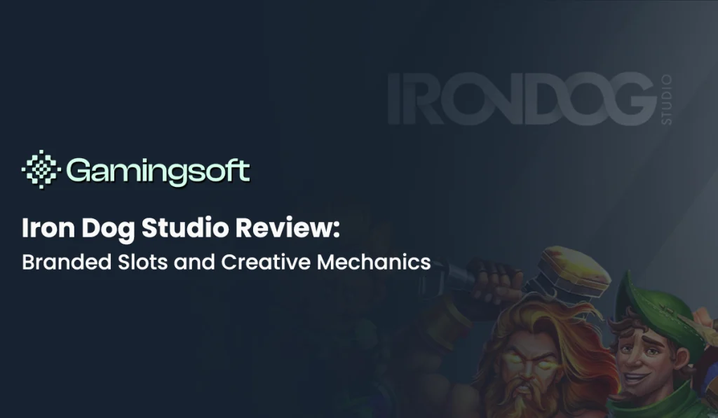 Iron Dog Studio Review: Branded Slots and Creative Mechanics for iGaming Operators