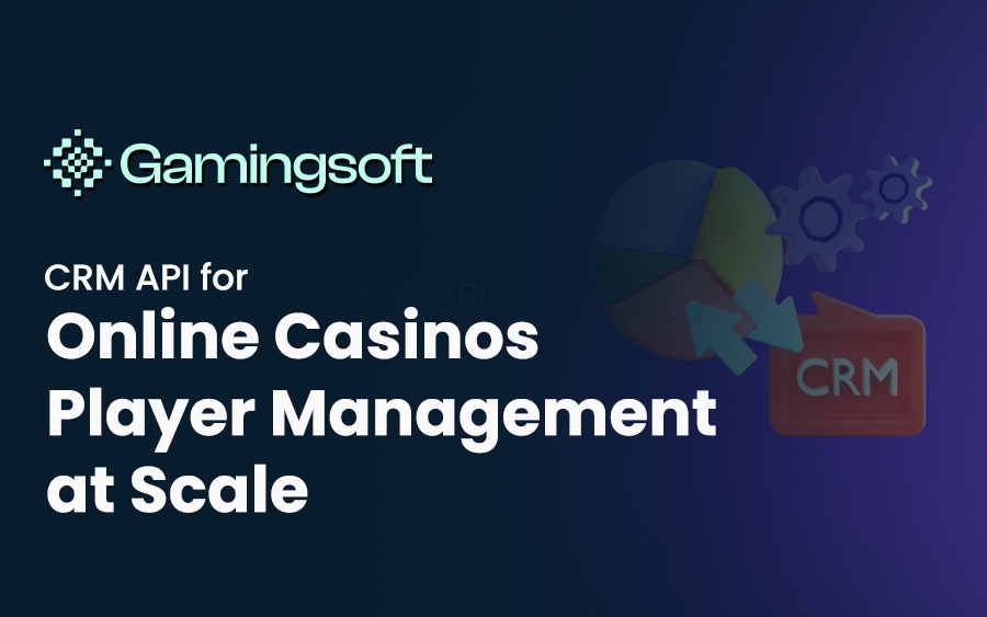 CRM API for Online Casinos