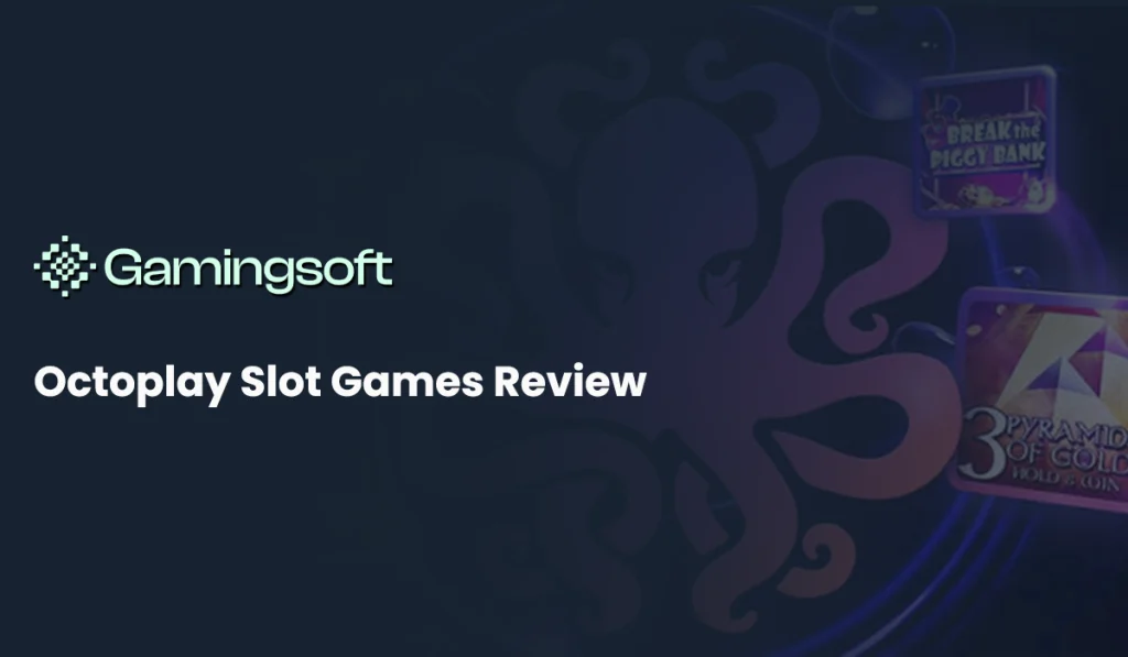 Octoplay Slot Games Review